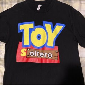 Toy Story Toy Soltero Comedy Laugh lol Comedia Shirt Pixar I’m Single